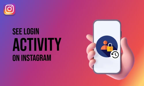 How to See Login Activity on Instagram